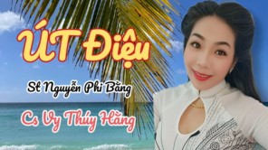 ÚT ĐIỆU - VY THÚY HẰNG