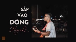 Sắp Vào Đông -  HUY LÊ 