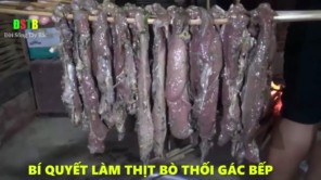Bí quyết làm thịt bò thối gác bếp (Phần 4)