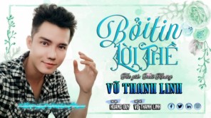 BỞI TIN LỜI THỀ - VÕ THANH LINH