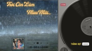 Trời Còn Làm Mưa Mãi - THÀNH ĐẠT - Những Bản Nhạc Cover Hay Nhất